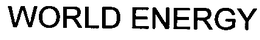 WORLD ENERGY trademark