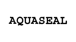 AQUASEAL trademark