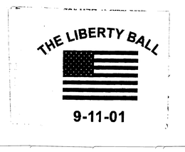 THE LIBERTY BALL 9-11-01 trademark