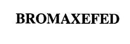BROMAXEFED trademark