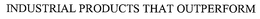 INDUSTRIAL PRODUCTS THAT OUTPERFORM trademark