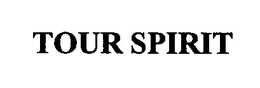TOUR SPIRIT trademark