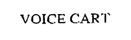 VOICE CART trademark