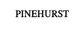 PINEHURST trademark