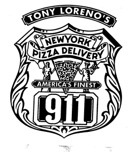 TONY LORENO'S NEW YORK PIZZA DELIVERY AMERICA'S FINEST 911 trademark