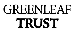 GREENLEAF TRUST trademark
