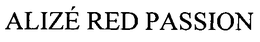 ALIZE RED PASSION trademark