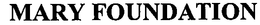 MARY FOUNDATION trademark