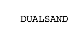 DUALSAND trademark