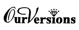 OUR VERSIONS trademark