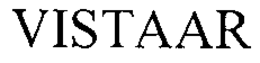 VISTAAR trademark