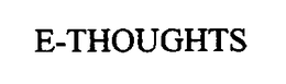 E-THOUGHTS trademark