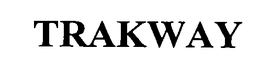 TRAKWAY trademark