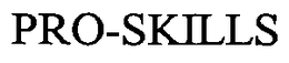 PRO-SKILLS trademark