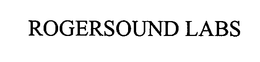 ROGERSOUND LABS trademark