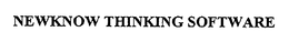 NEWKNOW THINKING SOFTWARE trademark