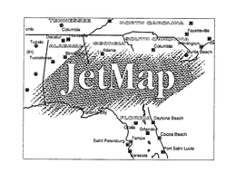 JETMAP TENNESSEE NORTH CAROLINA ALABAMA, MISSISSIPPI GEORGIA SOUTH CAROLINA FLORIDA COLUMBIA FAYETTEVILLE TUPELO DECATUR HUNTSVILLE BIRMINGHAM TUSCALOOSA ATLANTA COLUMBIA WILMINGTON MYRTLE BEACH PANAMA CITY OCALA ST. PETERSBURG TAMPA SARASOTA ORLANDO DAYTONA BEACH COCOA BEACH PORT SAINT LUCIE trademark