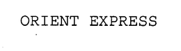 ORIENT EXPRESS trademark