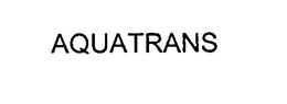 AQUATRANS trademark