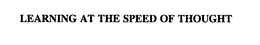 LEARNING AT THE SPEED OF THOUGHT trademark