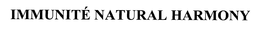 IMMUNITE NATURAL HARMONY trademark