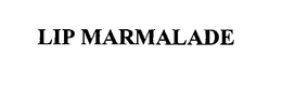 LIP MARMALADE trademark