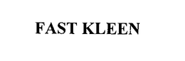 FAST KLEEN trademark