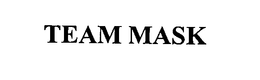 TEAM MASK trademark
