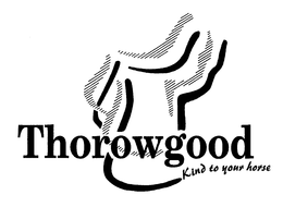 THOROWGOOD KIND TO YOUR HORSE trademark