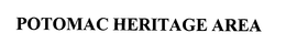 POTOMAC HERITAGE AREA trademark