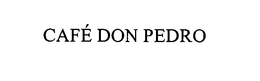 CAFE DON PEDRO trademark