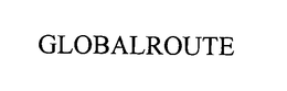 GLOBALROUTE trademark