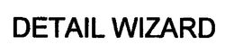 DETAIL WIZARD trademark