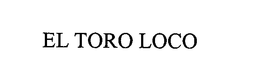 EL TORO LOCO trademark