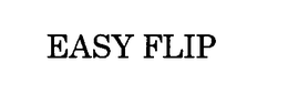 EASY FLIP trademark