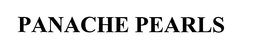PANACHE PEARLS trademark