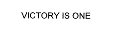 VICTORY IS ONE trademark