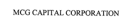 MCG CAPITAL CORPORATION trademark