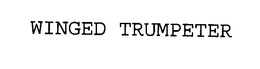 WINGED TRUMPETER trademark