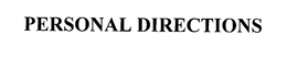PERSONAL DIRECTIONS trademark