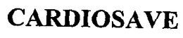 CARDIOSAVE trademark