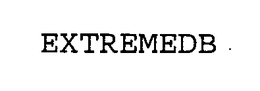 EXTREMEDB trademark