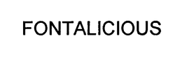 FONTALICIOUS trademark