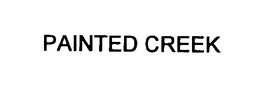 PAINTED CREEK trademark