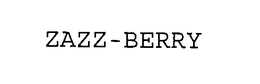 ZAZZ-BERRY trademark
