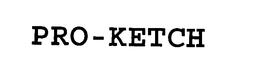 PRO-KETCH trademark