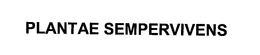 PLANTAE SEMPERVIVENS trademark