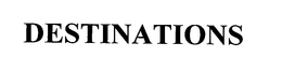 DESTINATIONS trademark