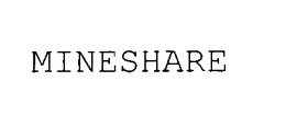 MINESHARE trademark