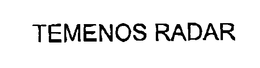 TEMENOS RADAR trademark